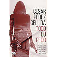 Todo lo peor